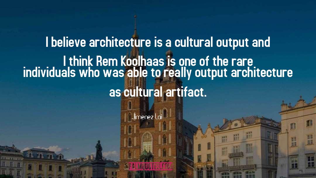 Rem Koolhaas quotes by Jimenez Lai