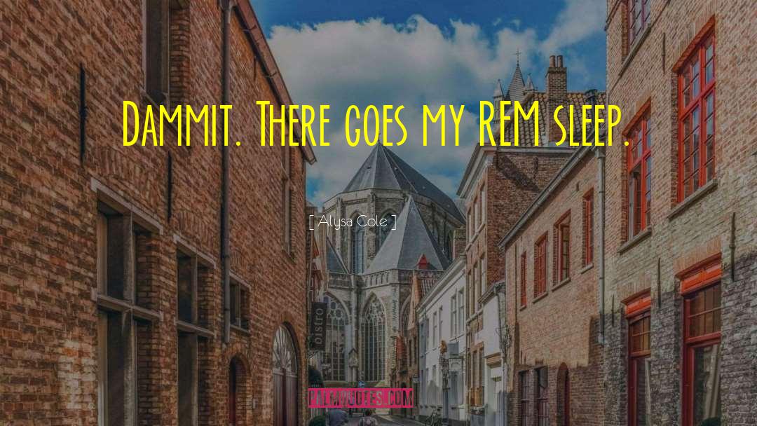 Rem quotes by Alysa Cole