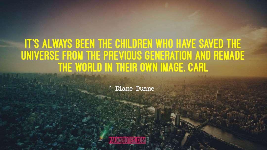 Remade quotes by Diane Duane