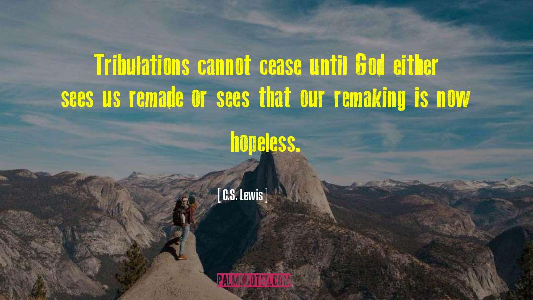 Remade quotes by C.S. Lewis