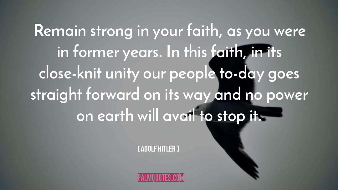 Remain Strong quotes by Adolf Hitler