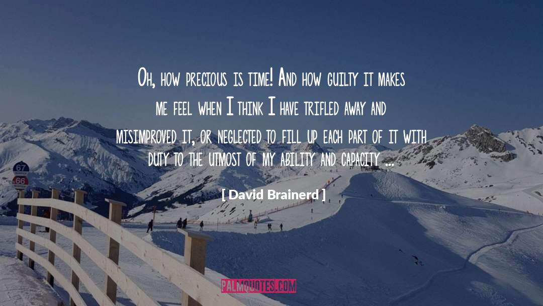 Remaining Time quotes by David Brainerd