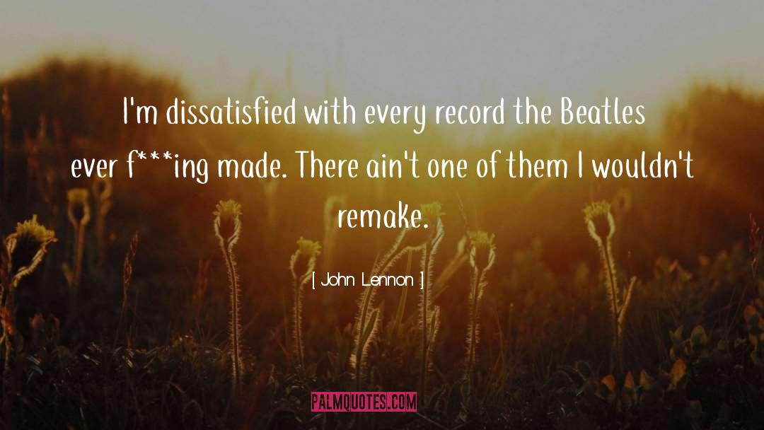 Remakes quotes by John Lennon