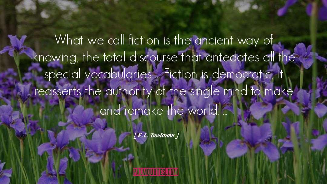 Remakes quotes by E.L. Doctorow