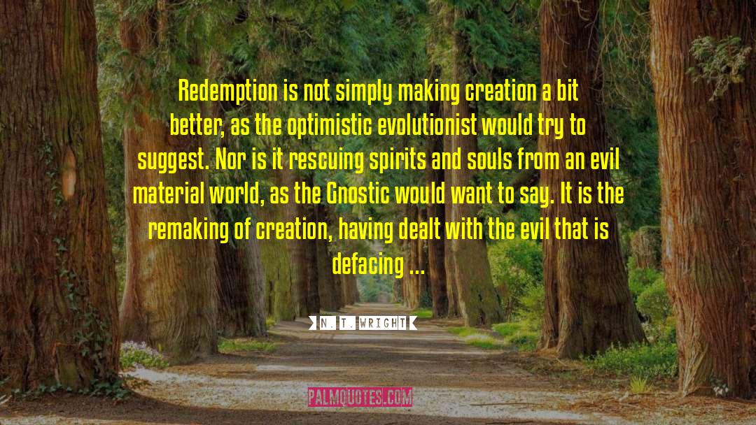 Remaking quotes by N. T. Wright