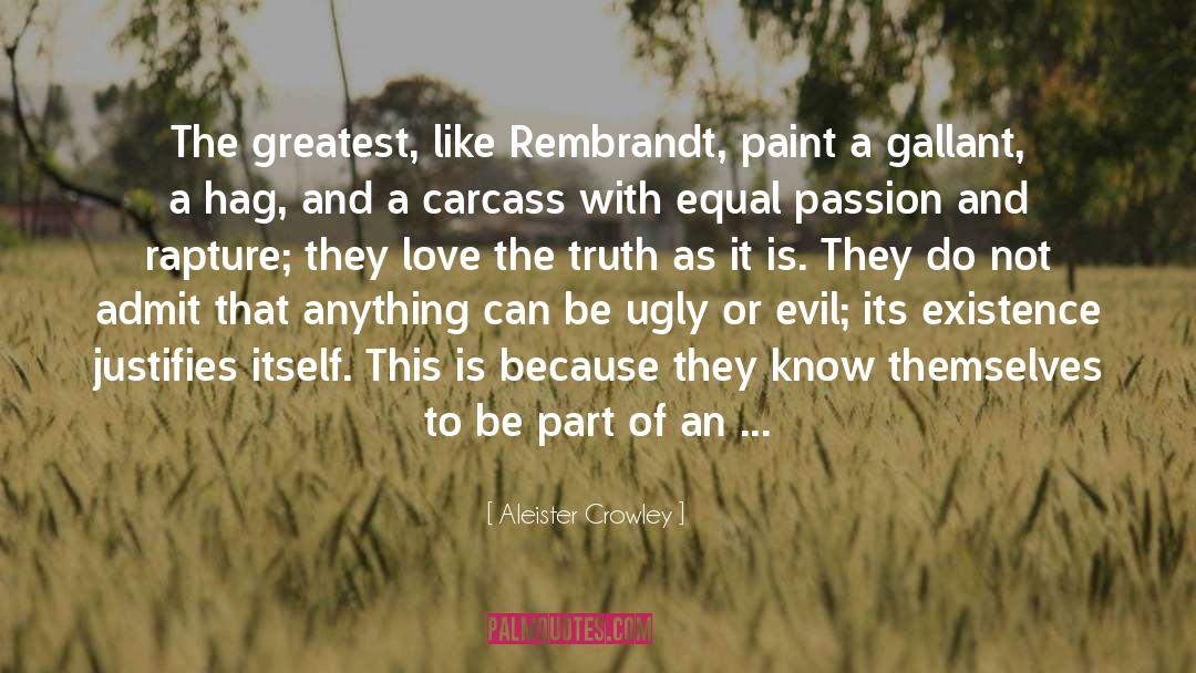 Rembrandt quotes by Aleister Crowley