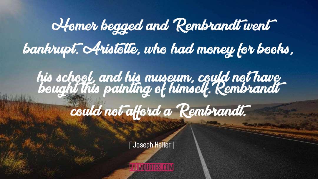 Rembrandt quotes by Joseph Heller