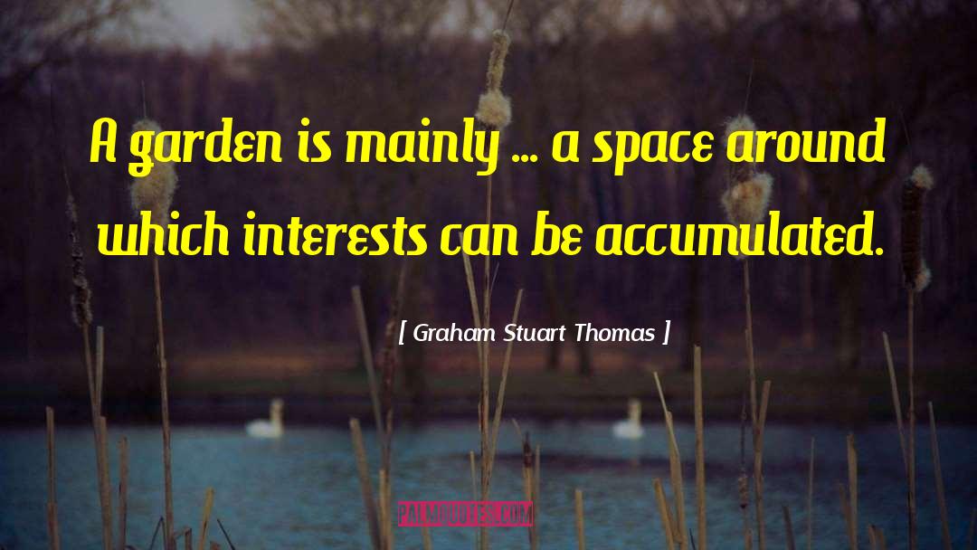 Remedial Space quotes by Graham Stuart Thomas