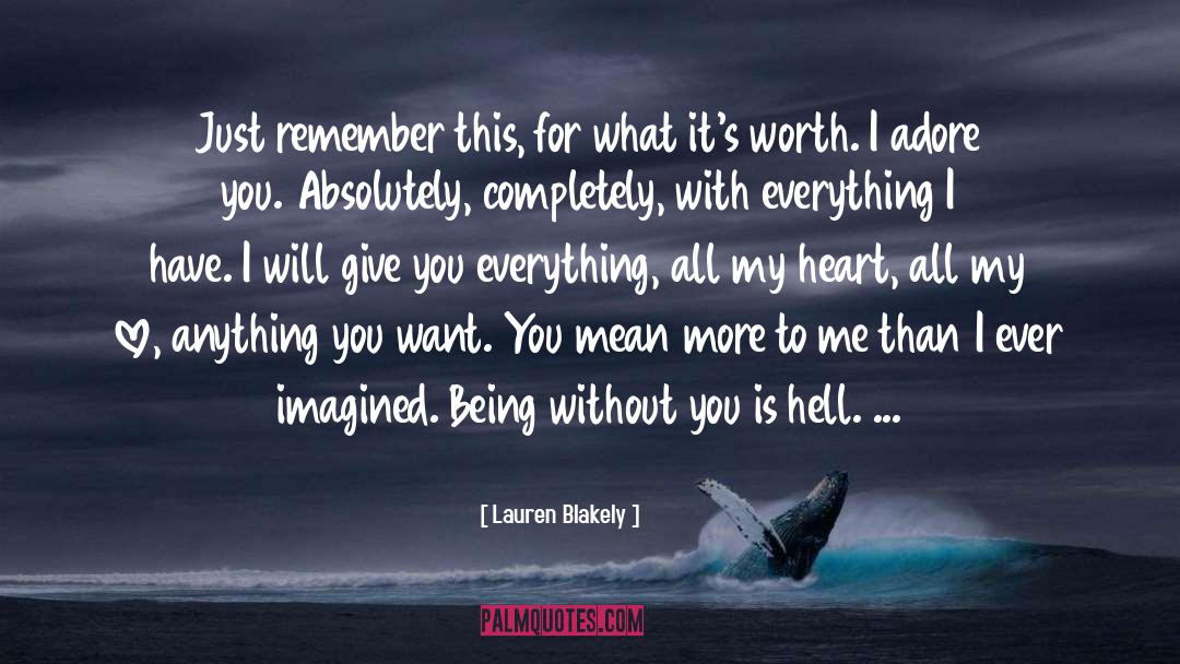 Remember Everything Five Finger quotes by Lauren Blakely