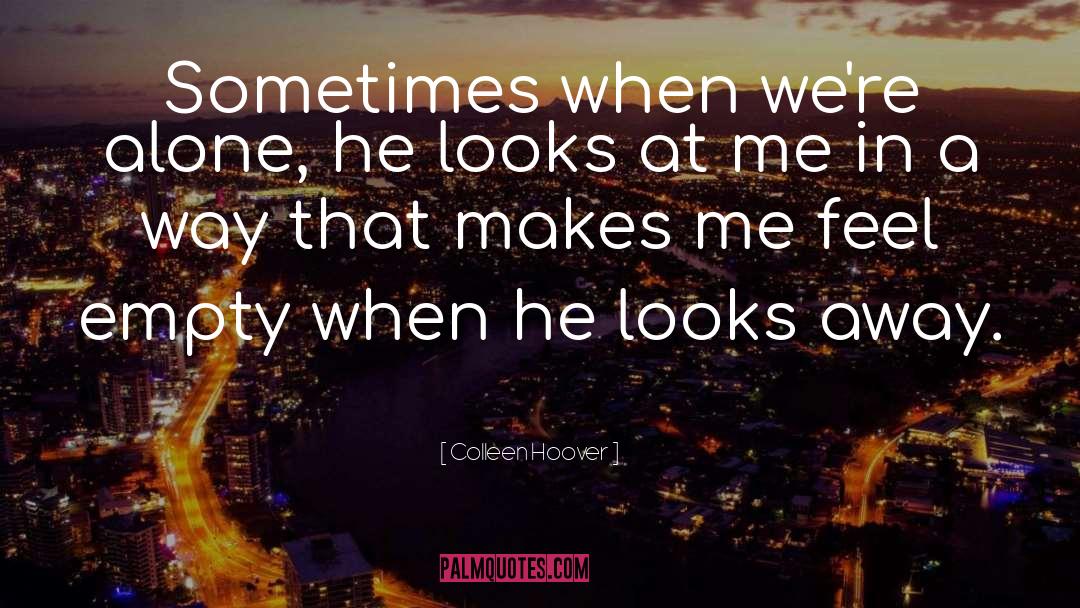 Remember Me Love quotes by Colleen Hoover