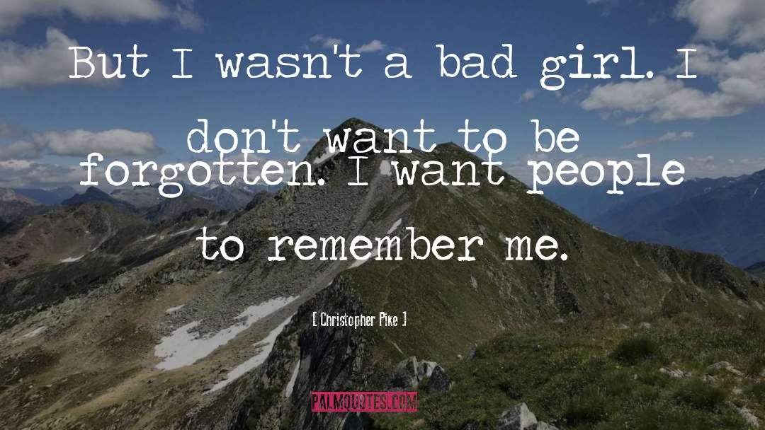 Remember Me quotes by Christopher Pike