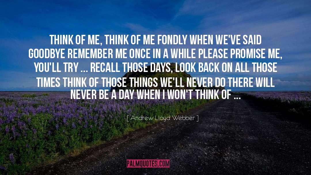 Remember Me quotes by Andrew Lloyd Webber