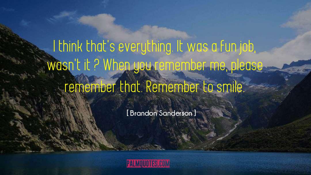 Remember Me quotes by Brandon Sanderson