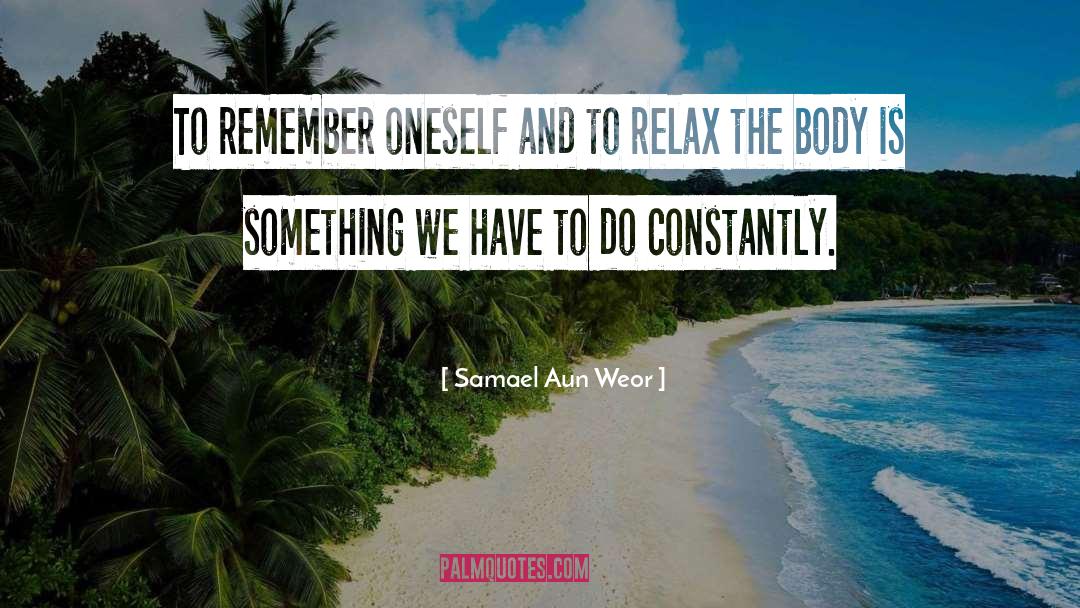 Remember quotes by Samael Aun Weor