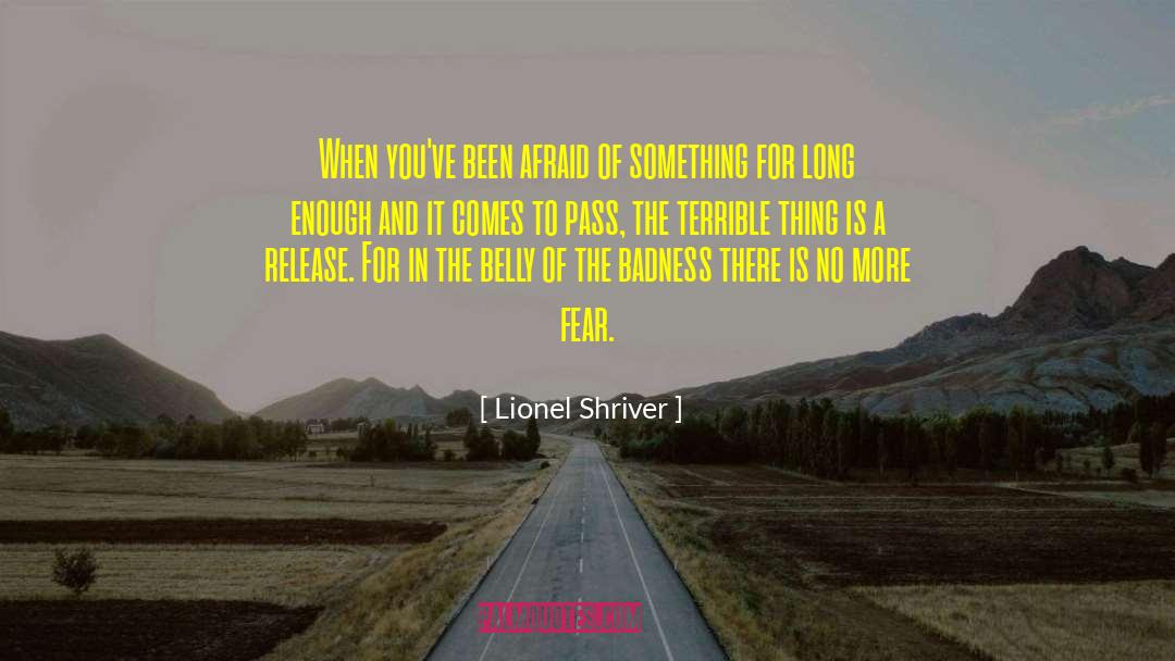 Remember Something quotes by Lionel Shriver