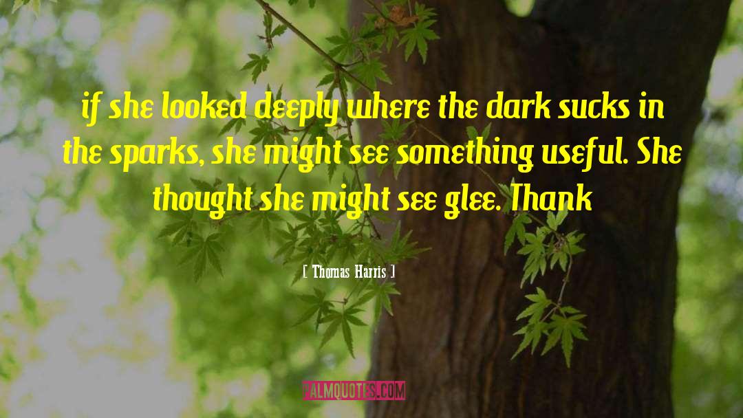 Remember Something quotes by Thomas Harris