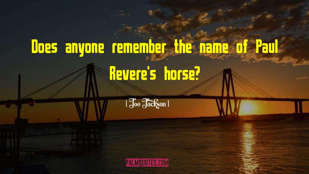 Remember The Name quotes by Joe Jackson