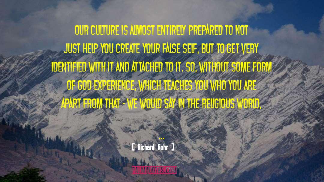 Remember Who You Are quotes by Richard Rohr