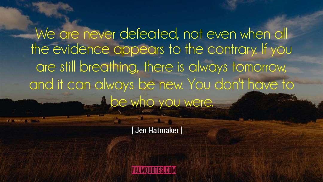 Remember Who You Are quotes by Jen Hatmaker