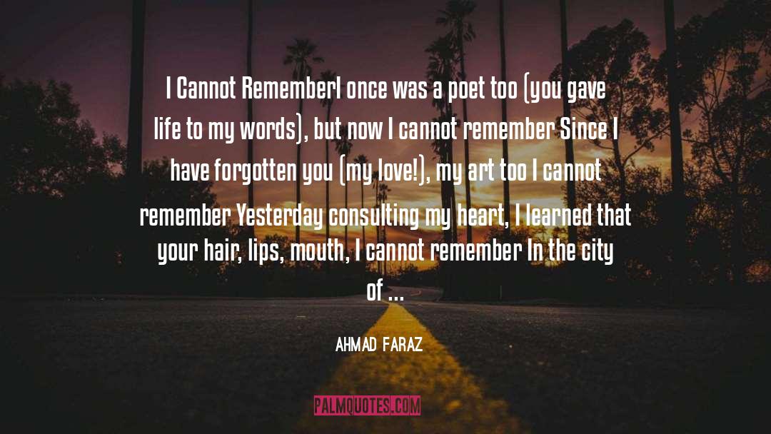 Remember Your Roots quotes by Ahmad Faraz