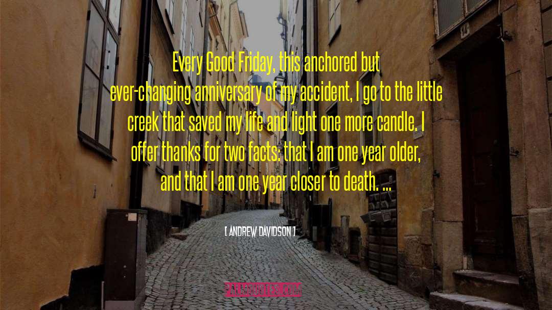 Remembering Death Anniversary quotes by Andrew Davidson