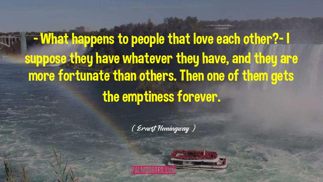 Remembering Death Of A Loved One quotes by Ernest Hemingway