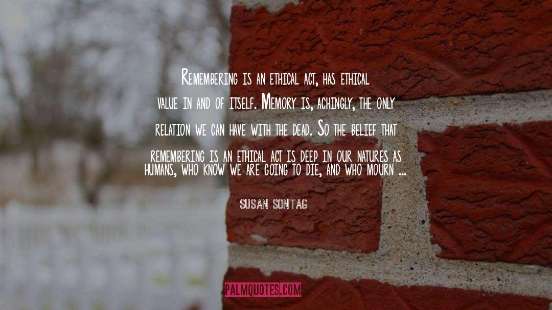 Remembering History quotes by Susan Sontag