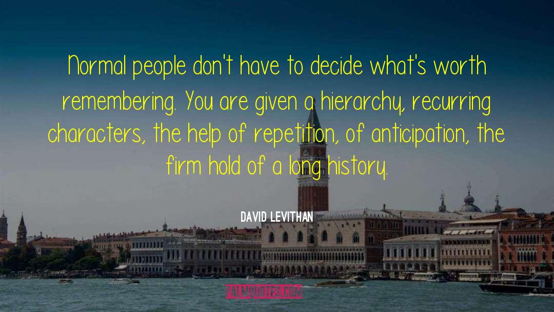 Remembering History quotes by David Levithan