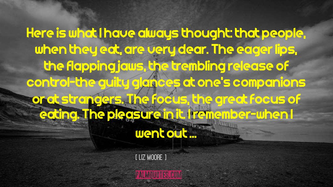 Remembering Lost Ones quotes by Liz Moore