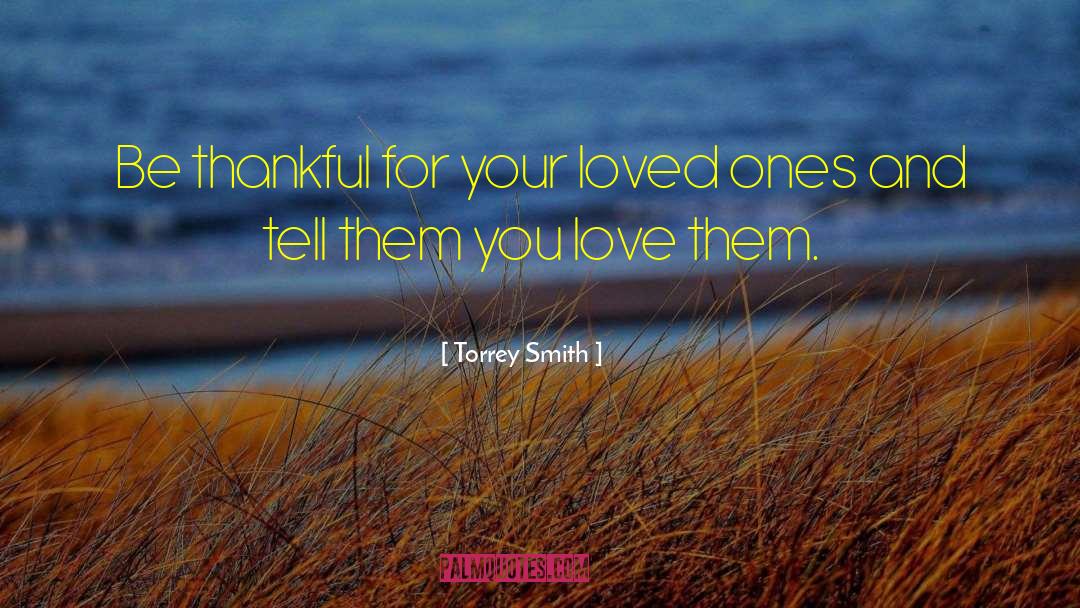 Remembering Loved Ones quotes by Torrey Smith