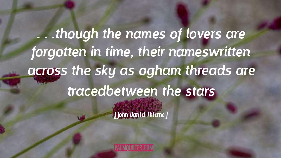 Remembering Loved Ones quotes by John Daniel Thieme
