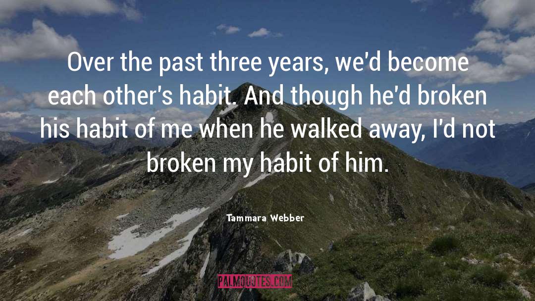 Remembering The Past quotes by Tammara Webber