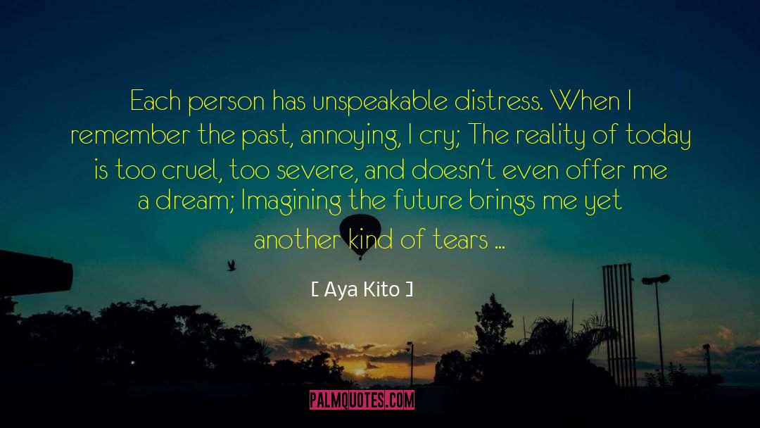 Remembering The Past quotes by Aya Kito