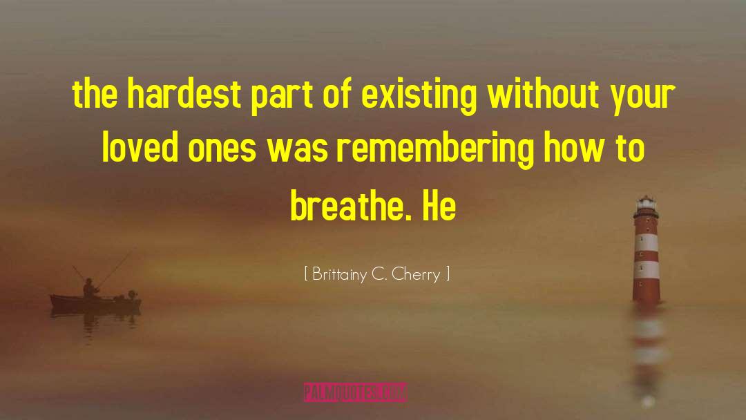 Remembering Your Hometown quotes by Brittainy C. Cherry