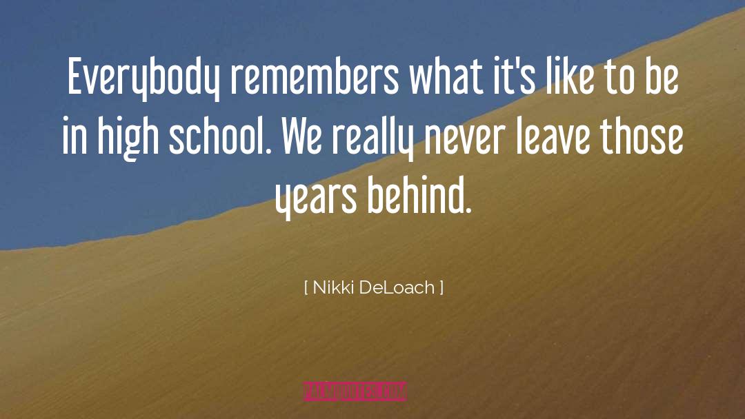 Remembers quotes by Nikki DeLoach