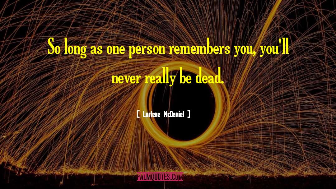 Remembers You quotes by Lurlene McDaniel