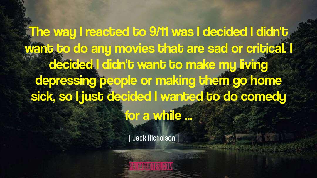 Remembrance For 9 11 quotes by Jack Nicholson