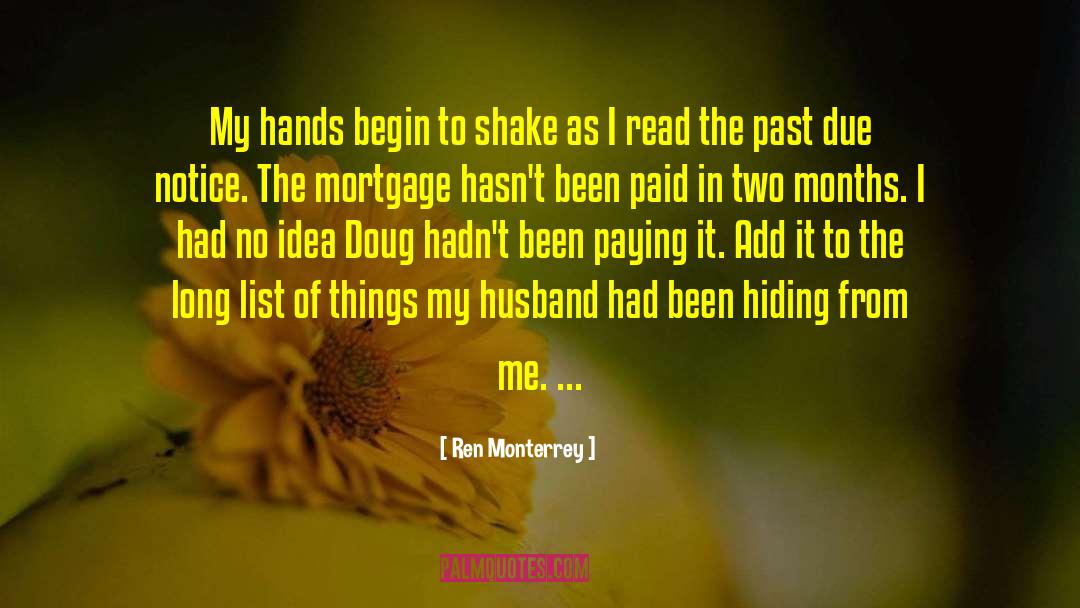 Remembrance Of Things Past quotes by Ren Monterrey