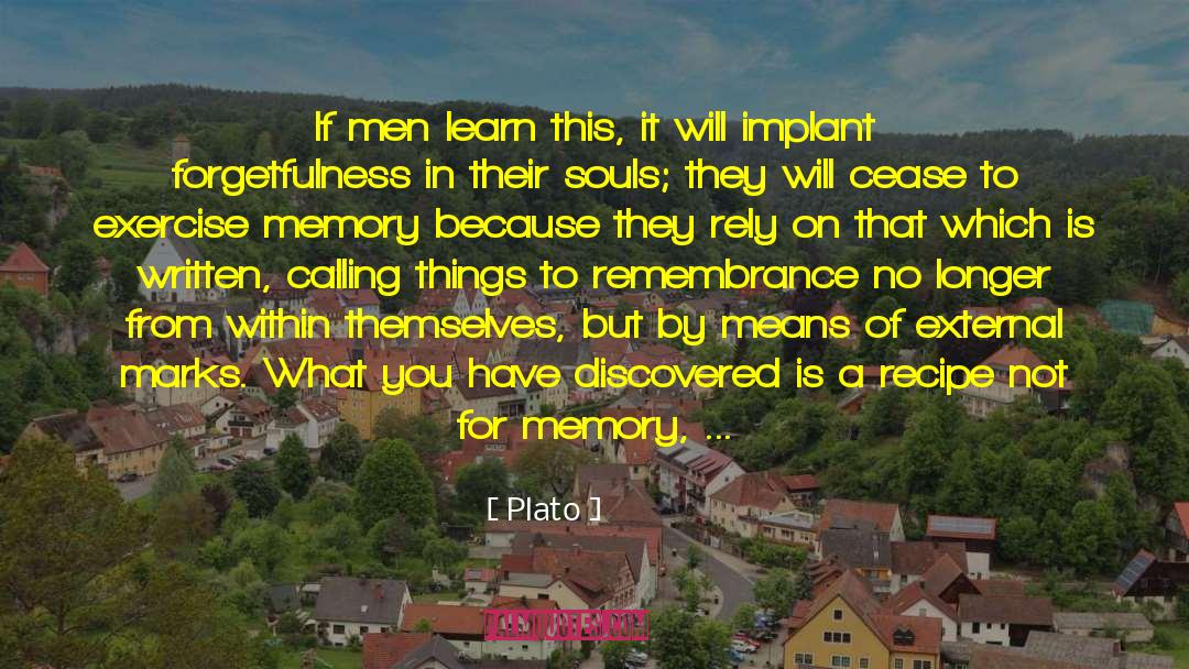 Remembrance quotes by Plato