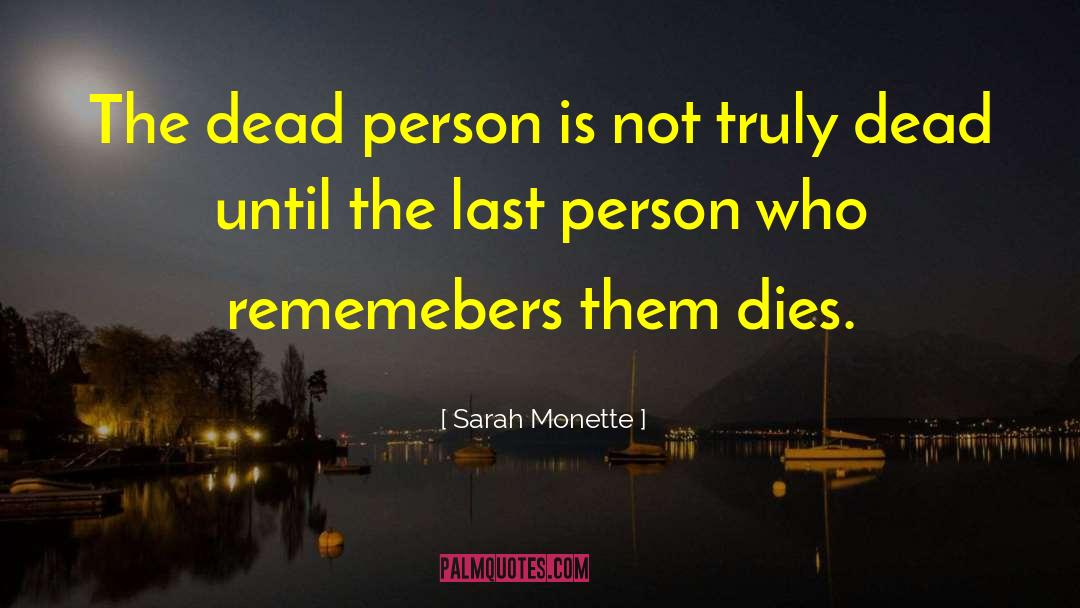 Rememebers quotes by Sarah Monette