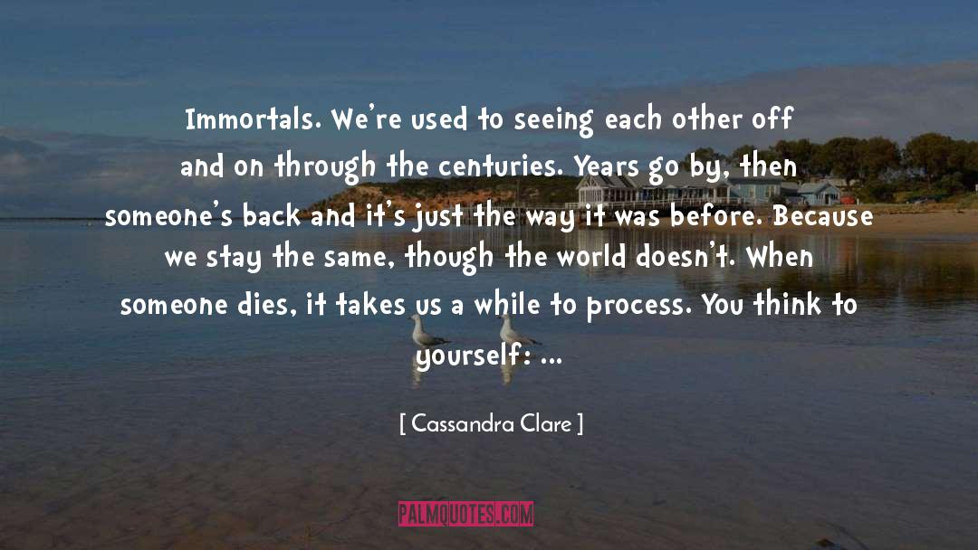 Reminding Yourself quotes by Cassandra Clare