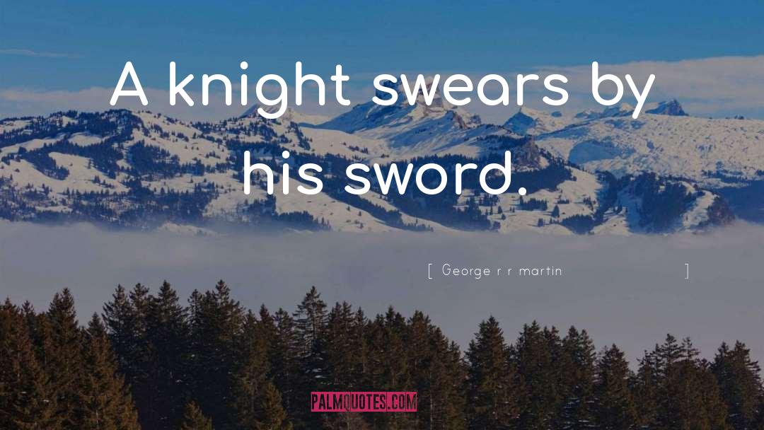 Remington Knight quotes by George R R Martin