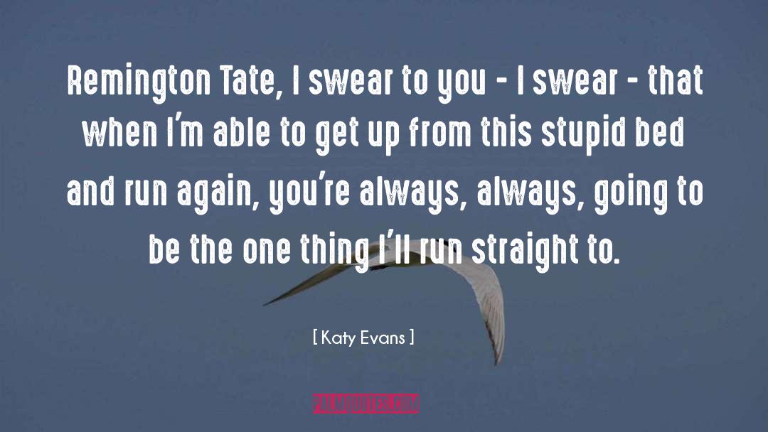 Remington quotes by Katy Evans