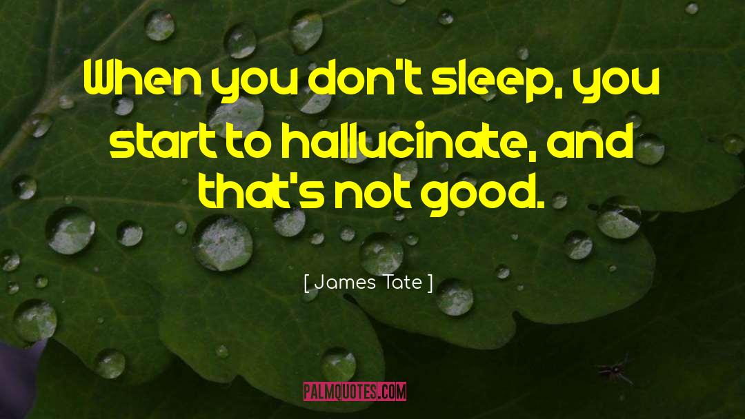 Remington Tate quotes by James Tate