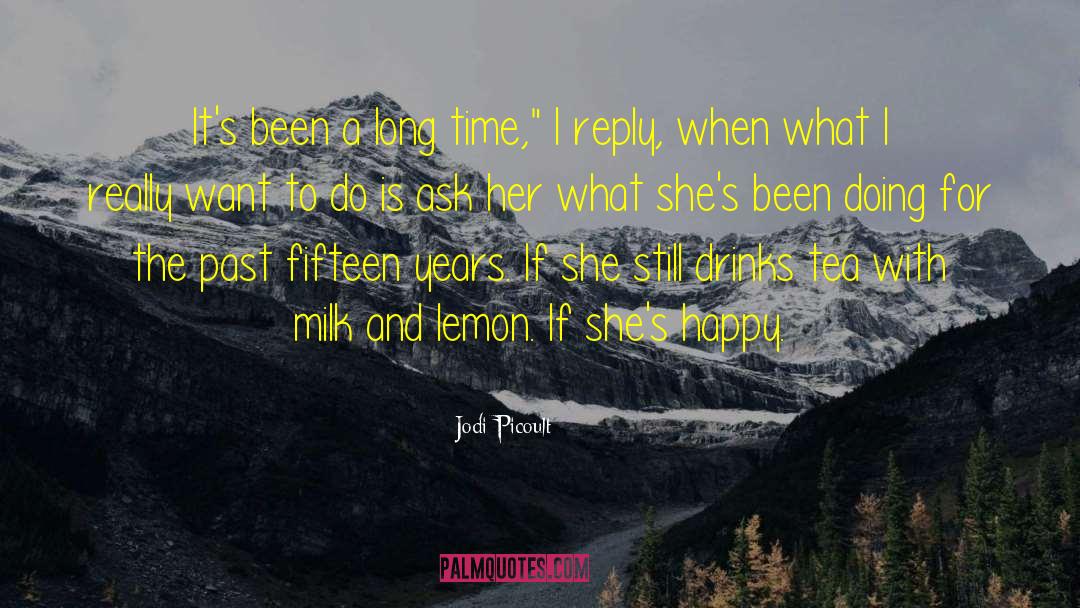 Reminiscing quotes by Jodi Picoult