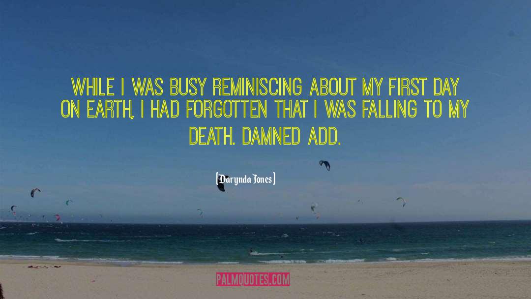 Reminiscing quotes by Darynda Jones