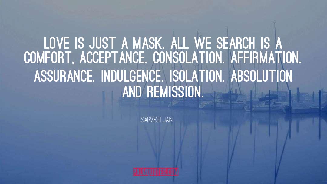 Remission quotes by Sarvesh Jain