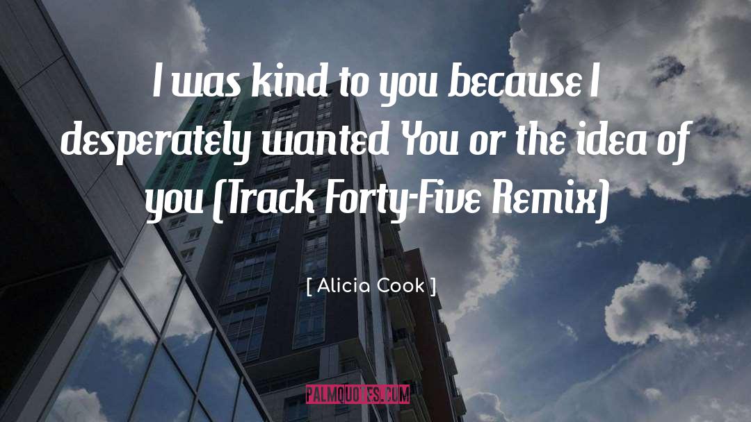 Remix quotes by Alicia Cook