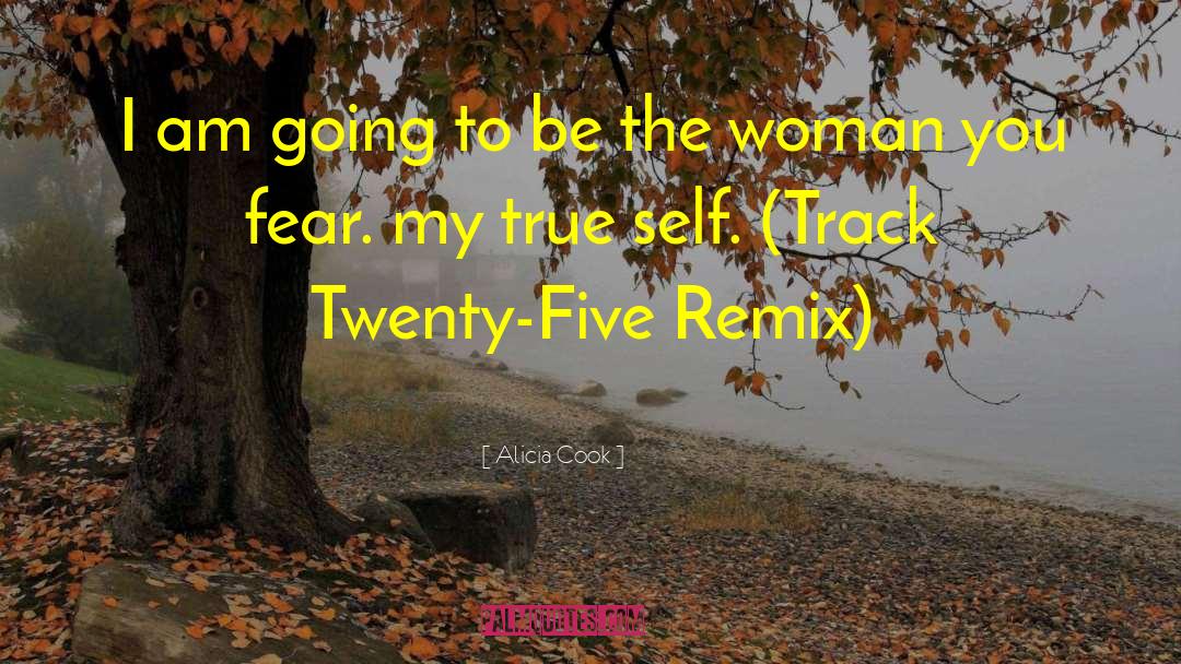 Remix quotes by Alicia Cook