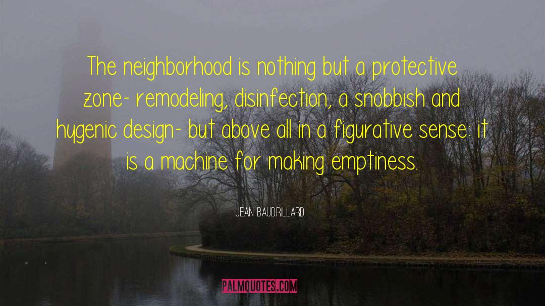 Remodeling quotes by Jean Baudrillard